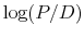  \log(P/D)