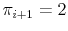  {{\pi_{i+1} = 2}}