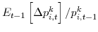  E_{t-1}\left[ \Delta p_{i,t}^{k}\right] /p_{i,t-1}^{k}
