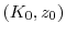  (K_{0},z_{0})