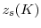  z_{s}(K)