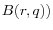 B(r,q))