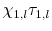  \chi_{1,l}\tau_{1,l}