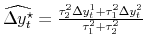  \widehat{\Delta y_{t}^{\star}} = \frac{\tau_{2}^{2}\Delta y_{t}^{1} + \tau_{1}^{2}\Delta y_{t}^{2}}{\tau_{1}^{2} + \tau_{2}^{2}}