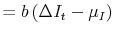 \displaystyle = b\left( \Delta I_{t} - \mu_{I}\right)