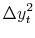 \displaystyle \Delta y_{t}^{2}