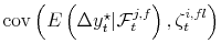  \operatorname{cov}\left( E\left( \Delta y_{t}^{\star}\vert \mathcal{F}_{t}^{j,f}\right) ,\zeta_{t}^{i,fl}\right) 
