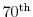  70^{\text{th}}
