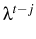  \lambda^{t-j}