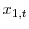 \displaystyle x_{1,t}