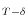 _{T-\delta }