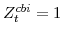  Z^{cbi}_{t}=1