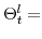  \Theta^{l}_{t}=