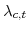  \lambda_{c,t}