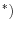 ^{\ast })