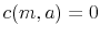\displaystyle c(m,a)=0% 
