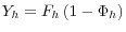 Y_h =F_h \left( {1-\Phi _h } \right)