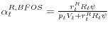 \alpha _t^{R,BFOS} =\frac{r_t^R R_t \psi }{p_t V_t +r_t^R R_t \psi }