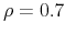  \rho =0.7