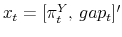  x_{t}=[\pi_{t}^{Y}, gap_{t}]^{\prime}