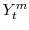  Y_t^{m}