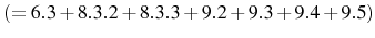  \left( =6.3+8.3.2+8.3.3+9.2+9.3+9.4+9.5\right) 