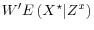  W^\prime E\left( X^\star \vert Z^x \right)