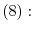 % latex2html id marker 5351 $ \left( \ref{prem}\right) :$