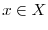  x\in X
