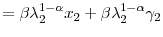 \displaystyle =\beta\lambda_{2}^{1-\alpha}x_{2}+\beta\lambda_{2}^{1-\alpha }\gamma_{2}% 
