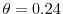  \theta=0.24