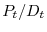  P_{t}/D_{t}