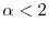  \alpha<2