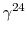 \gamma^{24}