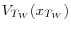  V_{T_{W}}(x_{T_{W}})