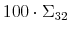  100\cdot\Sigma_{32}