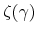 \displaystyle \zeta(\gamma)
