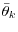  \bar{\theta}_{k}