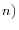 n)