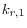 k_{r,1} 