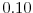  0.10