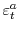  \varepsilon_{t}^{a}