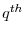  q^{th}