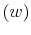  \left( w\right) 