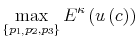 \displaystyle \max_{\left\{ p_{1,}p_{2},p_{3}\right\} }E^{\kappa}\left( u\left( c\right) \right)