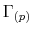  \Gamma_{\left( p\right) }