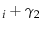\displaystyle _i +\gamma _2