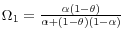 \Omega _1 =\frac{\alpha (1-\theta )}{\alpha +(1-\theta )(1-\alpha )}
