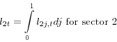 \begin{displaymath} l_{2t} =\int\limits_0^1 {l_{2j,t} dj} \mbox{ for sector 2} \end{displaymath}
