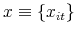  x\equiv \{x_{it}\}